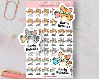 May include: A sheet of planner stickers featuring a cartoon cat wearing glasses and holding a book. The stickers say "Early Release" and are repeated multiple times on the sheet. The sheet is pink and white.