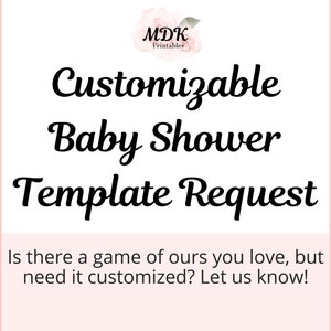 MDKPrintables Customizable Baby Shower Template Request