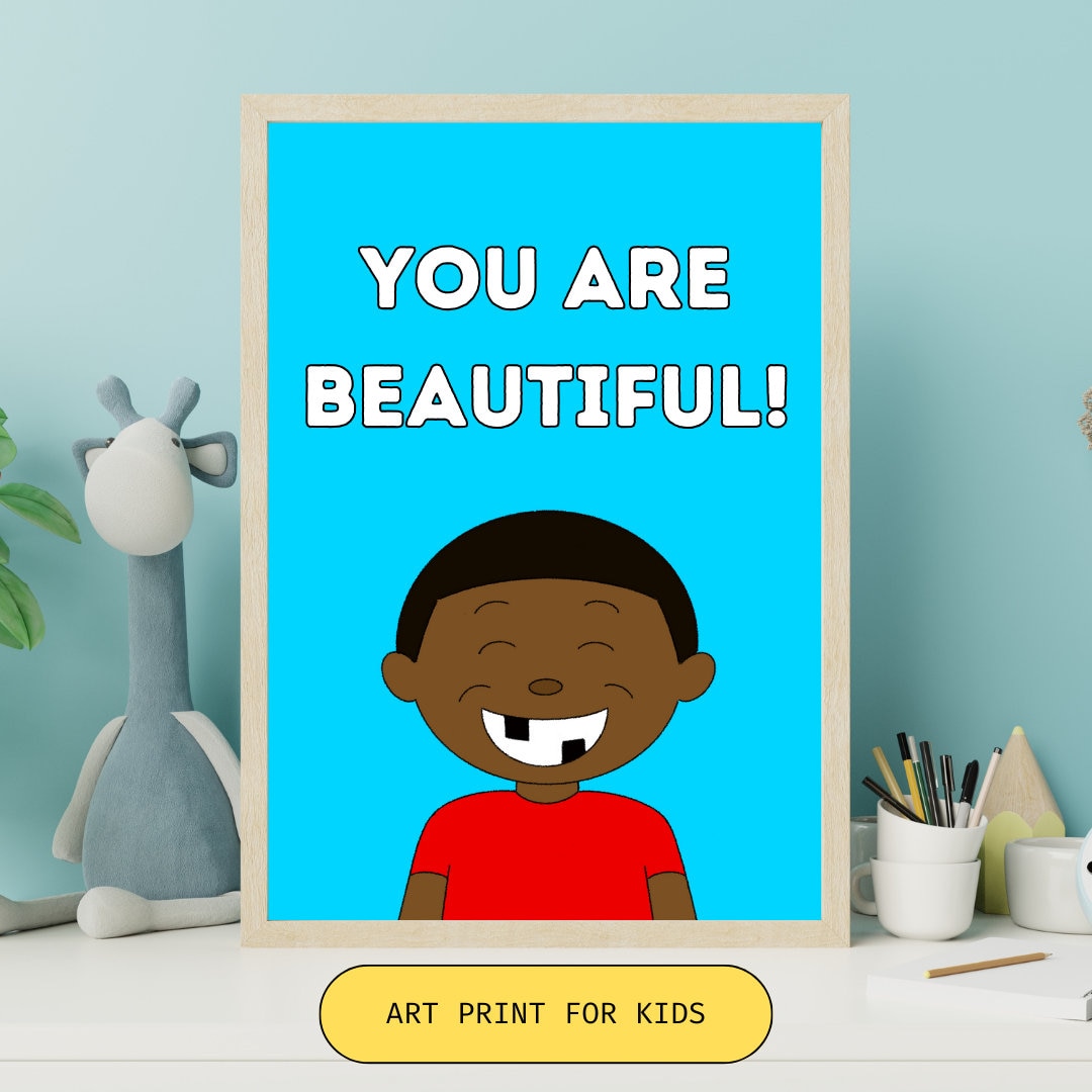 You Are Beautiful. Art Print for Kids Nursery Decor Boys Etsy