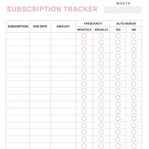 May include: A black and white printable subscription tracker with columns for subscription name, due date, amount, frequency, and auto renew. The frequency column has checkboxes for monthly and annually. The auto renew column has checkboxes for yes and no.