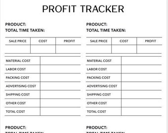 May include: A black and white printable profit tracker worksheet with the title "Profit Tracker" and columns for "Product", "Total Time Taken", "Sale Price", "Cost", and "Profit". The worksheet is divided into four sections, each with a separate area for calculating the profit for a specific product.
