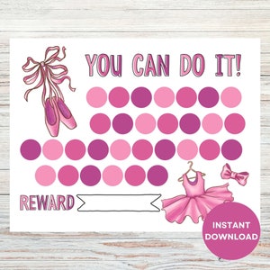 May include: A printable pink and purple chore chart with the text "YOU CAN DO IT!" and a ballerina illustration. The chart has 30 circles to color in as a reward system. The reward section has a blank space for writing in a reward. The chart also includes a pink tutu and a pink bow.