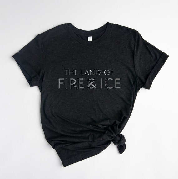 The Land of Fire & Ice RETAIL FIT Tee | Iceland Tee | Vacation Tee | Travel Tee | Unisex Triblend Tee