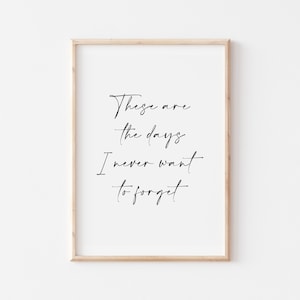 Playroom Print Inspirational Quote Home Wall Decor Entryway Prints Housewarming Gift Days Like This Family Quotes Family Wall Art