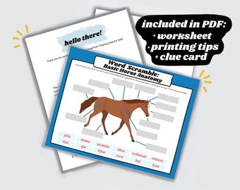 May include: A blue and white printable worksheet with a brown horse illustration. The worksheet is titled "Word Scramble: Basic Horse Anatomy". The words to unscramble are listed below the horse image. The worksheet includes a clue card and printing tips.