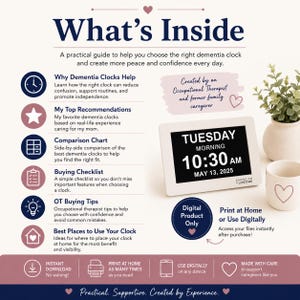 May include: An informational guide titled What's Inside featuring a digital dementia clock display showing Tuesday Morning 10:30 AM May 13, 2025. The guide includes sections on clock benefits, recommendations, charts, checklists, and tips for caregivers.