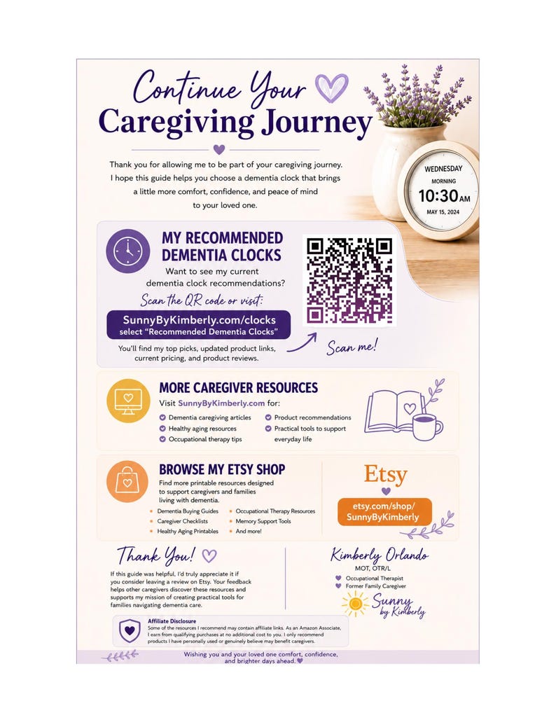 May include: An informational flyer titled Continue Your Caregiving Journey featuring a digital dementia clock displaying Wednesday Morning 10:30 AM, a QR code for SunnyByKimberly.com, resource links, an Etsy shop link, and a signature by Kimberly Orlando.