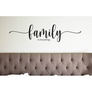 Family Is Everything Wall Decal | Family Wall Vinyl Decal Design | Entrance Foyer Kitchen Family Dinning Living Room Wall - Farmhouse Decals