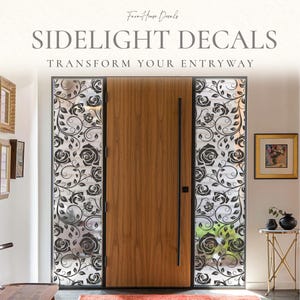 May include: A wooden front door flanked by two sidelight windows featuring black floral rose decals. The text at the top reads FarmHouse Decals, SIDELIGHT DECALS, and TRANSFORM YOUR ENTRYWAY. The door has a long vertical black handle.
