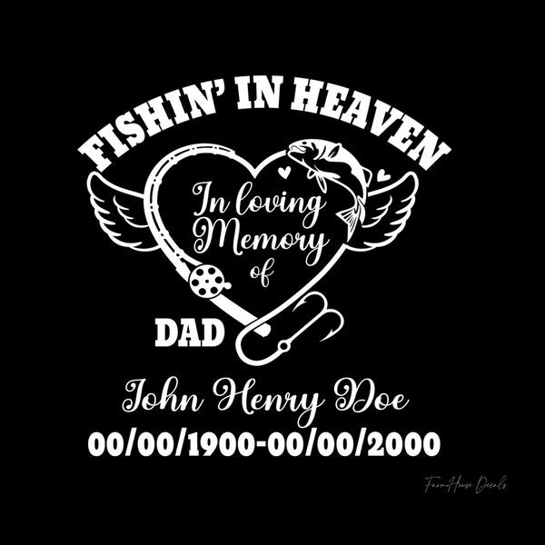 Fishing In Heaven Decal | In Loving Memory | Family Memorial Decal | Beloved Dad Brother Sister | Car Wall Window Sticker - Farmhouse Decals