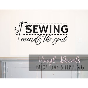 Sewing Mends The Soul Vinyl Decal: Craft Room Decor