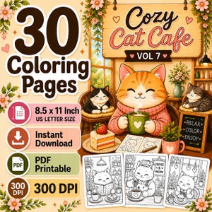 Könnte beinhalten: Eine digitale Sammlung von 30 Ausmalbildern mit dem Titel Cozy Cat Cafe Vol 7. Das Bild zeigt eine orangefarbene Katze mit einer grünen Tasse, ein Stück Kuchen und drei schwarz-weiße Strichzeichnungen. Der Text enthält 8.5 x 11 Inch US Letter Size.