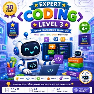 May include: An educational coding workbook cover titled Expert Coding Level 3 Junior Programmer Adventure. It features a white and blue robot using a laptop, colorful blocks labeled Algorithms, Logic, Sequences, and Problem Solving, and 8.5 x 11 inches text.