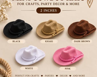 Mini Cowboy Hat 2 Inch for Craft Cowgirl Party Favor Western Theme Decor Doll Hats DIY Hat Bar Bachelorette Party Decor Last rodeo birthday