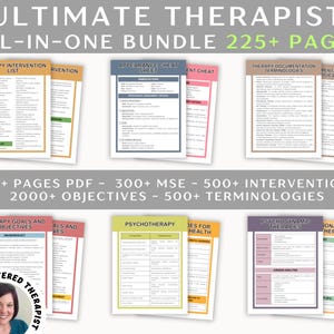 May include: A collage of printable worksheets for therapists, featuring titles like "Therapy Intervention List", "Appearance Cheat Sheet", "Therapy Goals and Objectives", "Psychotherapy", "Codes for Health", "Psychodynamic Therapies", and "Personal Therapies". The text "ULTIMATE THERAPIST ALL-IN-ONE BUNDLE 225+ PAGES" is at the top of the image. The text "225+ PAGES PDF - 300+ MSE - 500+ INTERVENTIONS 2000+ OBJECTIVES - 500+ TERMINOLOGIES" is in the middle of the image. The text "MADE BY REGISTERED THERAPIST" is at the bottom of the image.