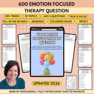 May include: A digital guide, "600 Emotion Focused Therapy Question", offering 80+ pages, 10 topics, and 600 questions. Features include fill-in-the-blanks, answers, a colouring book, and MCQs. It aims to promote emotional healing and personal growth.