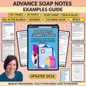 Puede incluir: Un libro de trabajo digital titulado "Advance Soap Notes Examples Guide" con el texto "Updated 2026". La guía incluye guías de estudio, ejemplos y páginas para colorear. La portada presenta una tableta con un tema médico y una mujer.
