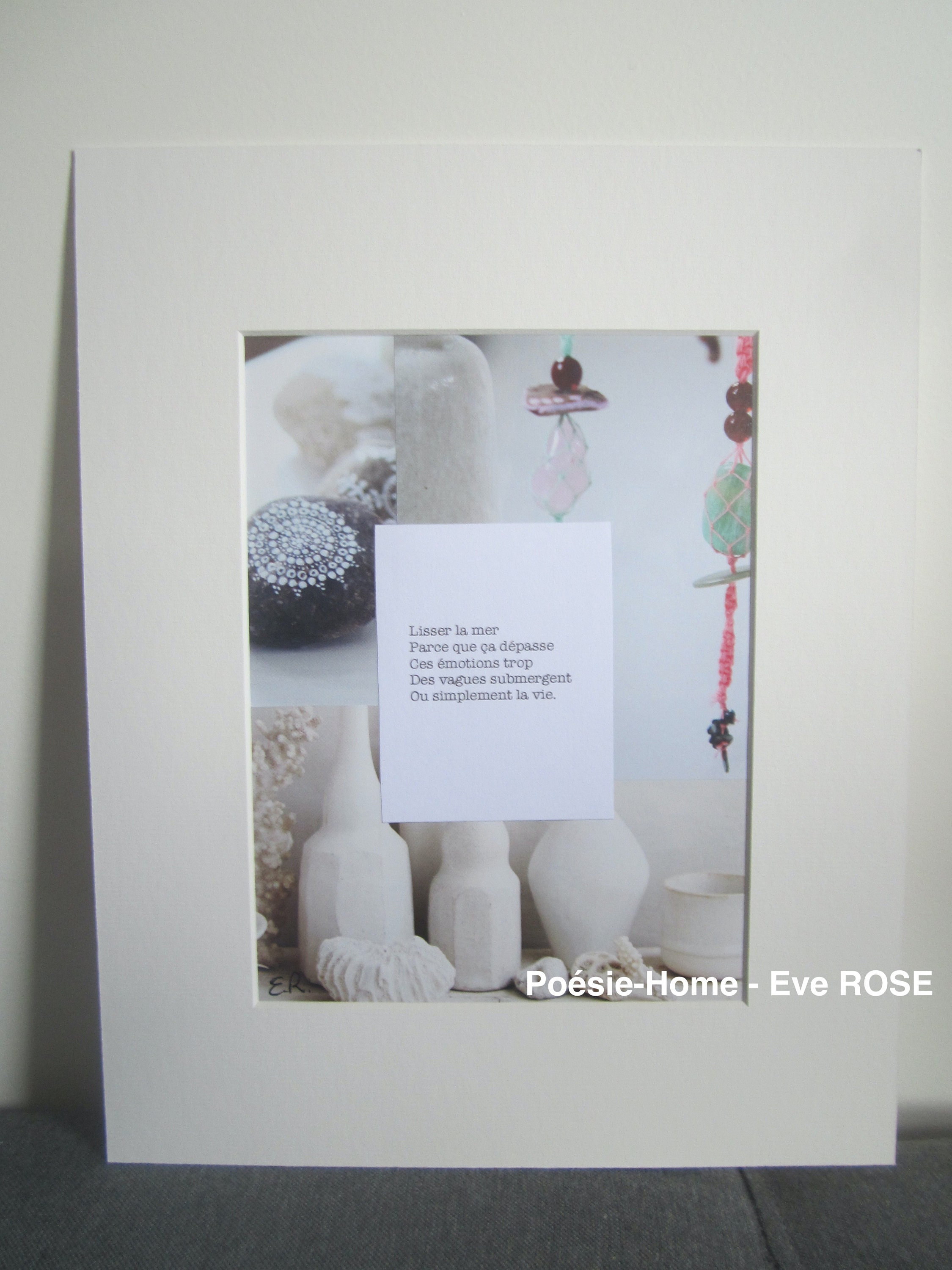 Tableau Collage et Poésie - Pièce Unique Décoration Inspirante. Doux Zen Poème Emotions