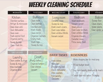 May include: A printable weekly cleaning schedule checklist with a colorful design. The checklist includes daily tasks, reminders, and a separate section for each day of the week. The days of the week are listed in a column on the left side of the page, and the tasks are listed in a column on the right side of the page. The checklist is designed to help people stay organized and on top of their cleaning.