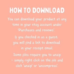 以下が含まれることがあります： Etsyで購入したデジタル製品のダウンロード方法を説明した、ピンクの背景に白いテキスト。テキストは次のとおりです。「ダウンロード方法 Etsyアカウントの「購入とレビュー」から、いつでも製品をダウンロードできます。ゲストとしてログインした場合は、領収書メールにダウンロードリンクがあります。一部のファイルは解凍する必要があります。ファイル上で右クリックし、「解凍」または「解凍」をクリックしてください。」
