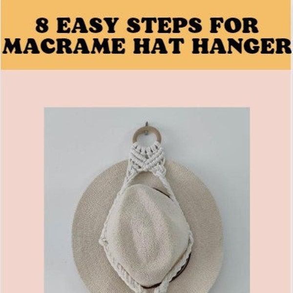 Macrame Double Hat Hanger Pattern in 8 easy steps | digital download pdf