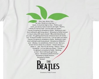 Beatles Tshirt Strawberry Fields Forever Lyrics shirt John Lennon Shirt Classic Rock Tee Rock Shirt Strawberry Sweater Beatles Memorabilia