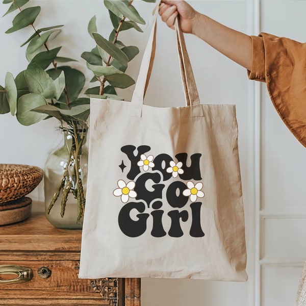 Inspirational Tote Bag, Positive Shopping Bag,  Motivatinal Grocery Bag, Gift For Motivation, You Go Girl Tote, Be Kind Tote Bag