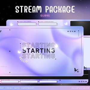 Puede incluir: Un fondo degradado morado y azul con el texto "STREAM PACKAGE" en blanco y "CLOVE" en rosa. El fondo tiene un diseño borroso y abstracto. El texto "STARTING" se repite cuatro veces en negro. El texto "HELLO" está en dorado. Hay mariposas blancas en el fondo. El texto "DO NOT TRACE/COPY/SCREENSHOT" está en la parte inferior de la imagen.