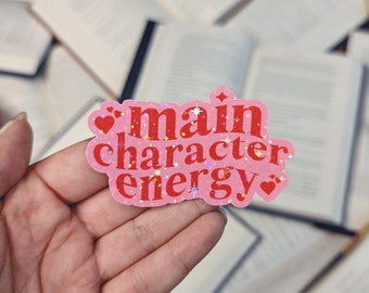 main character energy sticker // funny, cute, reading, bookish // holographic sparkle sticker, laptop sticker, e-reader sticker