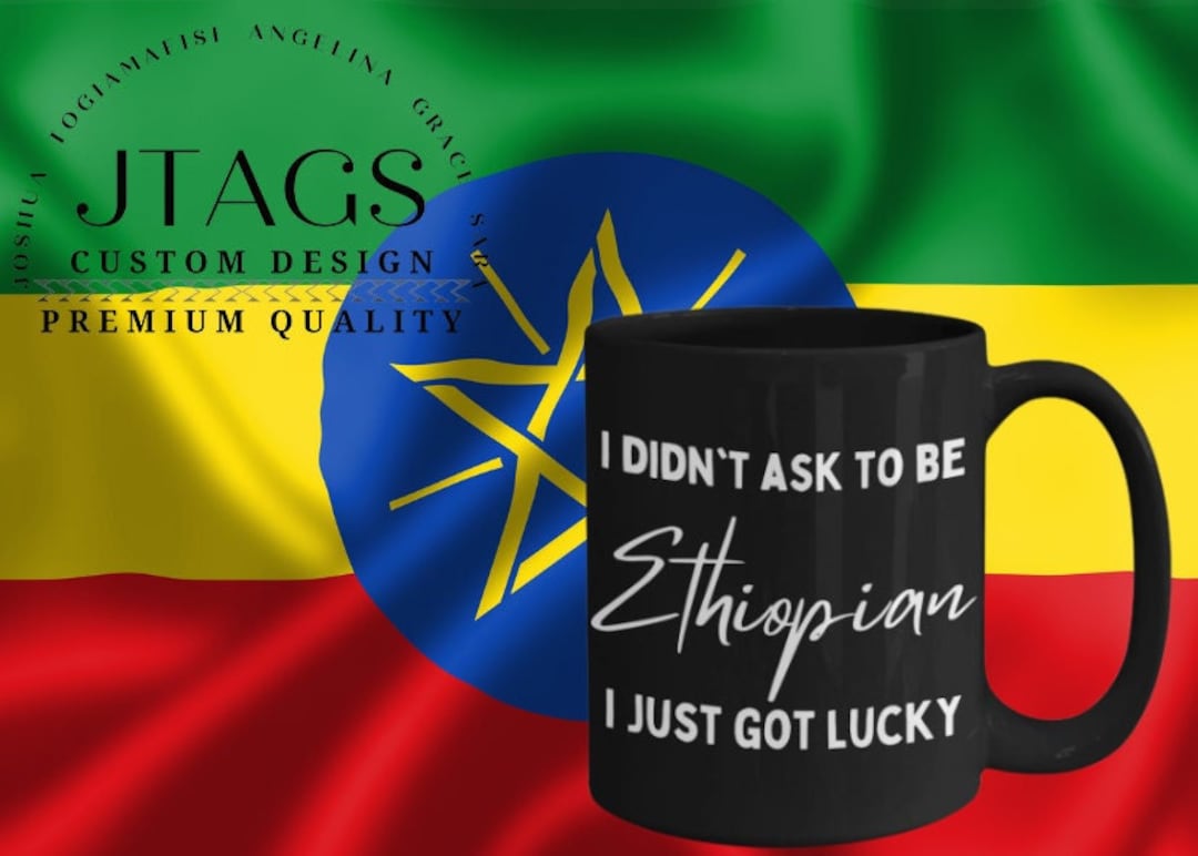 Ethiopian Nationality Mug, Ethiopia, Ethiopian Gift, Funny Ethiopian