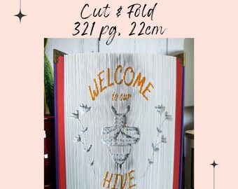 Book Folding Pattern (Cut and Fold): Welcome to our Hive with Bee & Flowers