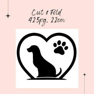 May include: Black silhouette of a dog within a heart shape, accompanied by a paw print. The text reads "Cut & Fold", with "425pg. 22cm" below. The design is set against a pale pink backdrop.