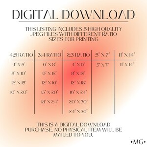 May include: A digital download listing for 5 high-quality JPEG files of printable images in different aspect ratios. The image shows a table with different sizes listed for each ratio: 4:5, 3:4, 2:3, 5" x 7", and 11" x 14".