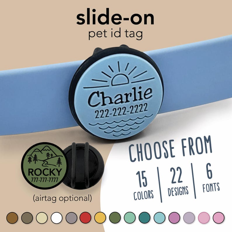 Slide on pet ID Tag. AirTag Optional Choose from 15 colors, 22 designs, and 6 fonts.