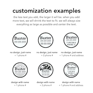 May include: A graphic showing customization examples for circular stamps. The text reads: customization examples, the less text you add, the larger it will be. Six circular stamp designs are displayed, featuring the name Baxter, phone numbers, addresses, and icons including a sun, waves, space elements, and hearts.