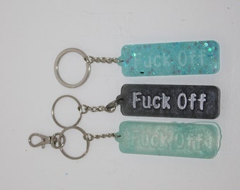 Fuck Off Keychain