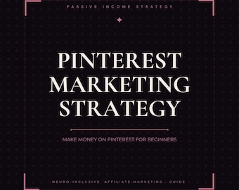 Pinterest Affiliate Marketing Guide für Anfänger | 12-Stunden-Masterplan | Neurodivergente Freundliche Methode für einPassives Einkommen