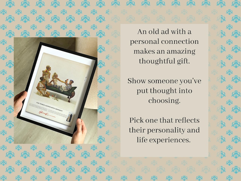 May include: A framed vintage advertisement featuring a group of people on a sofa. The ad is held by hands against a patterned background. Text on the right side reads: "An old ad with a personal connection makes an amazing thoughtful gift."