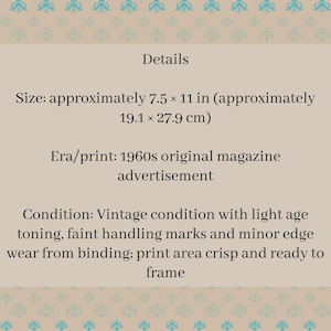 Puede incluir: Anuncio de revista vintage de la d&eacute;cada de 1960, de aproximadamente 19,1 x 27,9 cm. La impresi&oacute;n presenta una ligera decoloraci&oacute;n por la edad, marcas de manipulaci&oacute;n tenues y un ligero desgaste en los bordes. El &aacute;rea de impresi&oacute;n est&aacute; n&iacute;tida y lista para enmarcar.