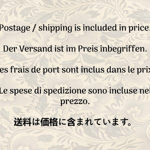 May include: Text on a cream-colored background with a floral pattern. The text includes the phrases "Postage / shipping is included in price," and translations in German, French, Italian, and Japanese.