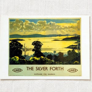 May include: A vintage travel poster featuring a landscape of the Firth of Forth in Scotland at sunset. The scene shows a bridge in the distance, dark trees in the foreground, and a golden sky. Text reads THE SILVER FORTH, LNER, SCOTLAND FOR HOLIDAYS.