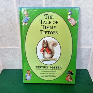 Beatrix Potter Timmy Tiptoes | 1990s Bloomsbury Hardcover Book | Authorized Color Edition | Collectible Children&#39;s Tale Squirrel Story