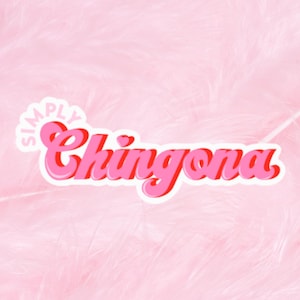 Simply Chingona Sticker - Latina Sticker