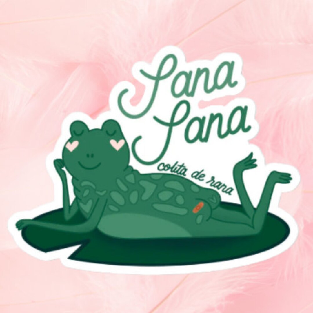 Sana Sana Colita De Rana Sticker Etsy