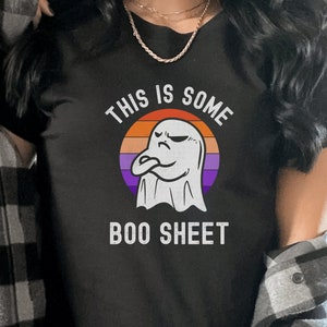 This is Some Boo Sheet Shirt, Funny Halloween Shirt Women, Halloween Graphic Tee, Funny Ghost Graphic Tee, Halloween Gift, Gift for Coworker