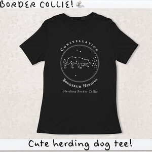 Border Collie Constellation Tshirt | Funny Border Merch | Herding Dog Shirt | Gift For Border Collie Lover |  Cute Celestial Collie Tee