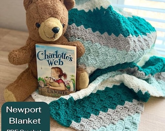 May include: A teal, gray, and white crochet blanket with a brown teddy bear holding a copy of the book "Charlotte's Web". The blanket is folded on a wooden surface. The text "Newport Blanket" and "PDF Crochet Pattern" is displayed in a green box.