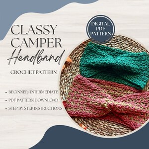 Classy Camper Headband, Crochet Ear Warmer, Easy Crochet Pattern, Easy Beginner Friendly- PDF Digital Download