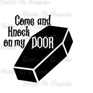 Come and Knock on my Door