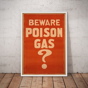Beware Poison Gas. WWI Giclée Art Print, 9 colours.  A4/ A3/ A2/ A1 sizes